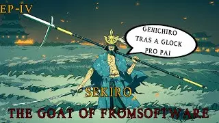 Sekiro - Essa velha ta me tirando (EP-4)