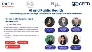 PATH-OECD x IndiaAI | PhixAi Webinar 6- Global Health Diplomacy and the AI Frontier