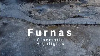 THIS IS FURNAS | Azores, S&atilde;o Miguel | Terra Nostra & Caldeiras | Drone | 4K