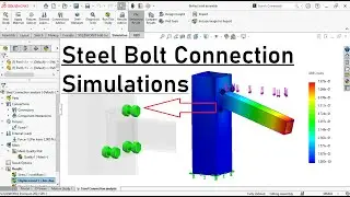 Моделирование в Solidworks | Анализ болтовых соединений из стали