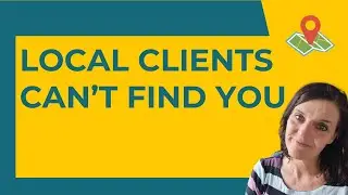 116: How to Get Found on Google by Local Clients
