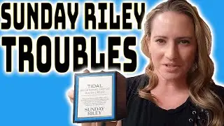 Tough Year For Sunday Riley Skincare - New Product Launches - Sunscreen Failure - Tidal Reformuation