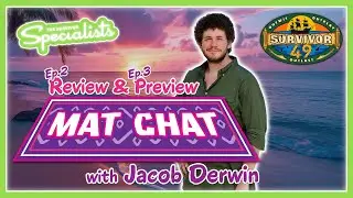 Survivor 49 Episode 3 Preview w/ Jacob Derwin