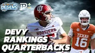 Top 15 QB Prospects - Quarterbacks You Must Know About - Devy Degens Season 2 Episode 32