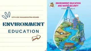 12th HSC ENVIRONMENT EDUCATION seminar work 