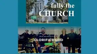 091320 1030 AM We Are The Church (Fully The Church Series) Modern Worship