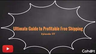 How To Offer Free Shipping on Your Ecommerce Store & Still Make a Profit - Episode 10