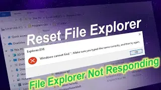 Error: Windows Explorer has stopped working [ Windows 10 21H2]