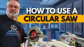 Ultimate Step-By-Step Circular Saw Guide