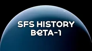 SFS History | Beta-1 | Spaceflight Simulator