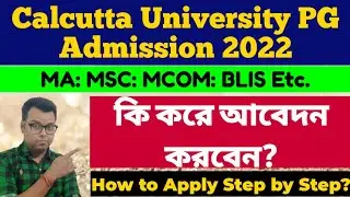 Calcutta University PG Admission 2022: How to Apply: Step by step: cu pg admission 2022: Form Fillup