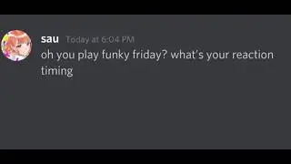 Oh, You play funky friday? Whats your reaction timing?