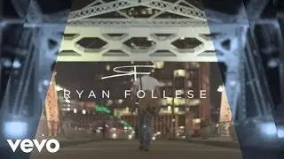 Ryan Follese - Introducing Ryan Follese