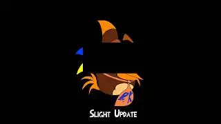 Slight Update And Back To Break
