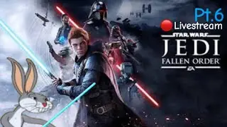 &ldquo;This was tuff not gonna lie!&rdquo; ~ Star Wars: Jedi Fallen Order Livestream pt.6