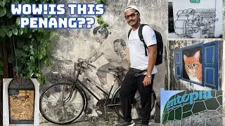 Why You Should Visit Georgetown, Penang - Malaysia Travel Guide