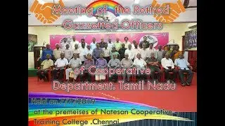 Meeting of  the Retired   Gazzetted Officers    of Cooperative  Department. Tamil Nadu