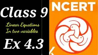 Class 9 | NCERT MATHEMATICS | EX 4.3 #linear_equations_in_two_variables