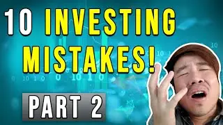 10 Common Investing Mistakes Part 2