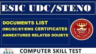 ESIC UDC/STENO Documents List | Annexure- A to G | Obc Certificate 2022