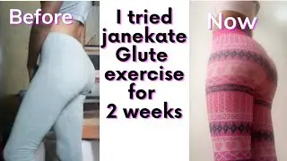 I tried Janekate fitness Best Glute Focus exercise to grow perky Booty