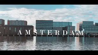 Amsterdam - Scheveningen / A Cinematic Travel | Dji Osmo