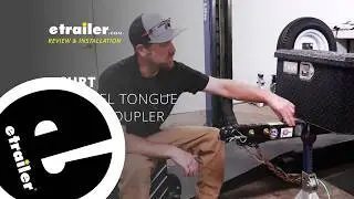 etrailer | Curt QuickPin No-Latch Trailer Coupler Comprehensive Review