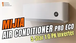 ❄️ Produk AC pertama dari Xiaomi Mijia Air Conditioner Pro Eco ! 🌿