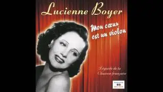 Lucienne Boyer - Le doux caboulot