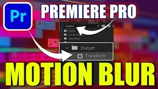 Premiere Pro Motion Blur Tutorial  Cinematic Smooth Transitions