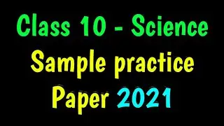 #CBSE class 10 Science practice paper 2021