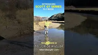 Scott GT Series 8105-4 fly rod review