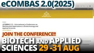 e-COMBAS 2025 | International e-Conference on Biotechnology & Applied Sciences | 29&ndash;31 August