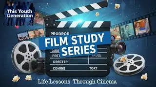 Life skills Thru film