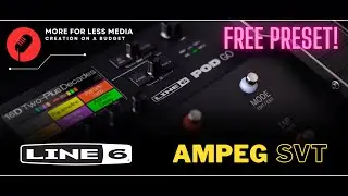 Line 6 Pod Go - Ampeg SVT - Бесплатный басовый пресет!