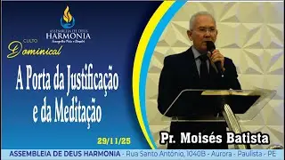 Mensagem Bíblica: A Porta da Justificação e da Meditação- 29/11/2025
