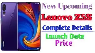 Lenovo Z5s | Price | Launch Date | Specification | Everything About this Phone | Techywood