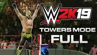 WWE 2K19 | Полное прохождение режима &laquo;Башни Рея Мистерио&raquo;!