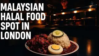 The Most Authentic Malaysian Halal Food in London | Must-Try Dishes!