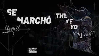 Yemil - Se March&oacute; [ Prod. Rike & Jhon El Divertido ]