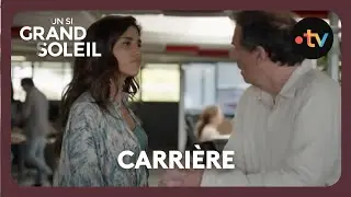 Un si grand soleil - Episode 703 (Saison 3) | Carri&egrave;re