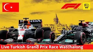 Turkish Grand Prix 2021 - Formula 1 Race Watchalong
