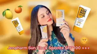 Jenpharm Sun Block Spectra Block Max 100 PA +++ Honest Review 💛