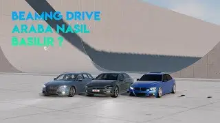 BEAMNG DRIVE ARABA NASIL BASILIR ?? &Ccedil;OK BASİT
