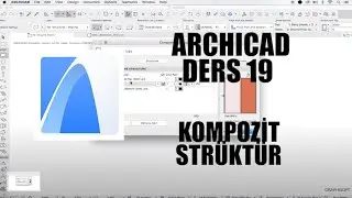 ARCHICAD Dersleri - Bölüm 19 (Yapı Materyali ve Kompozit Strüktür)