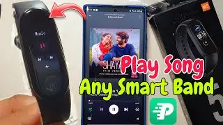 How To Play Song In Mi Smart Band | Play Song In Mi smart band | How To Play Music in Mi Smart Band