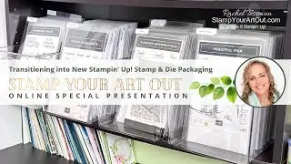 Transitioning into New Stampin&rsquo; Up! Stamp & Die Packaging