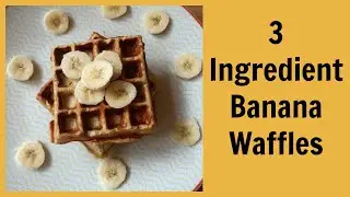 Banana Waffles Recipe   Easy, Homemade and 3 Ingredients