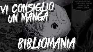 VI CONSIGLIO UN MANGA - BIBLIOMANIA