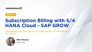 Subscription Billing with SAP S4 HANA Cloud (SAP GROW) | Mobolutions
